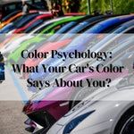 Color Psychology: What Your Car's Color Says About You?