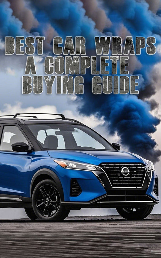 Best Car Wraps - A Complete Buying Guide