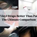 Are Vinyl Wraps Better Than Paint? - The Ultimate Comparison